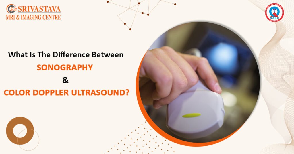 What is the difference between Sonography & Color Doppler Ultrasound?