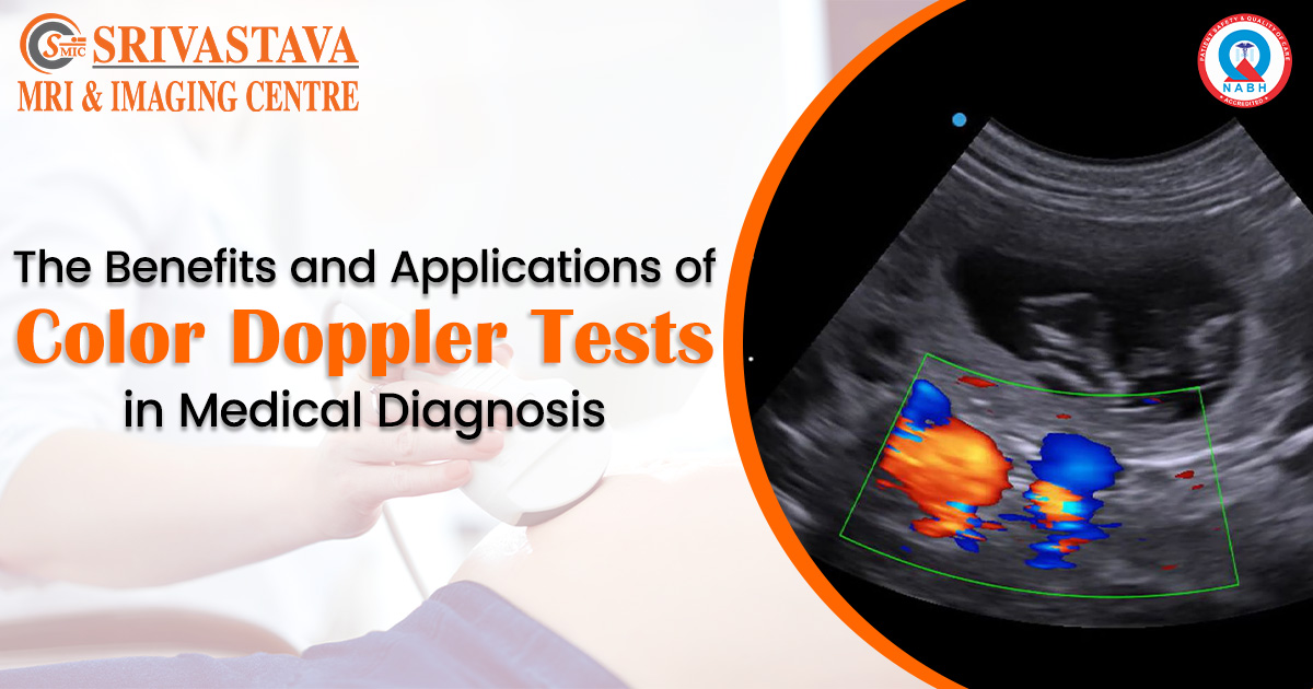 The Benefits and Applications of Color Doppler Tests in Medical