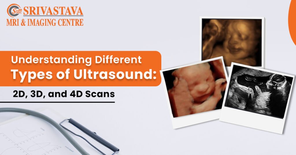 Difference Between 2D.3Dand 4D ultrasound