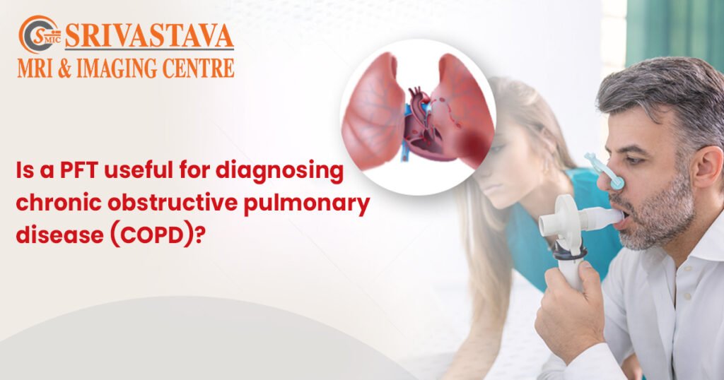 .Is a PFT useful for diagnosing chronic obstructive pulmonary disease (COPD).PFT Test Centre in Delhi